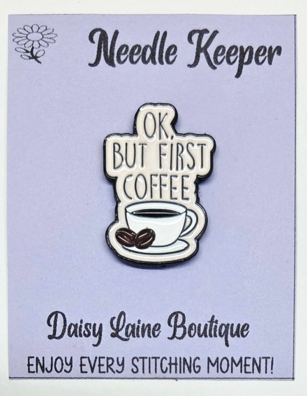 OK But First Coffee Enamel Magnetic Needle Minder / Needle Keeper