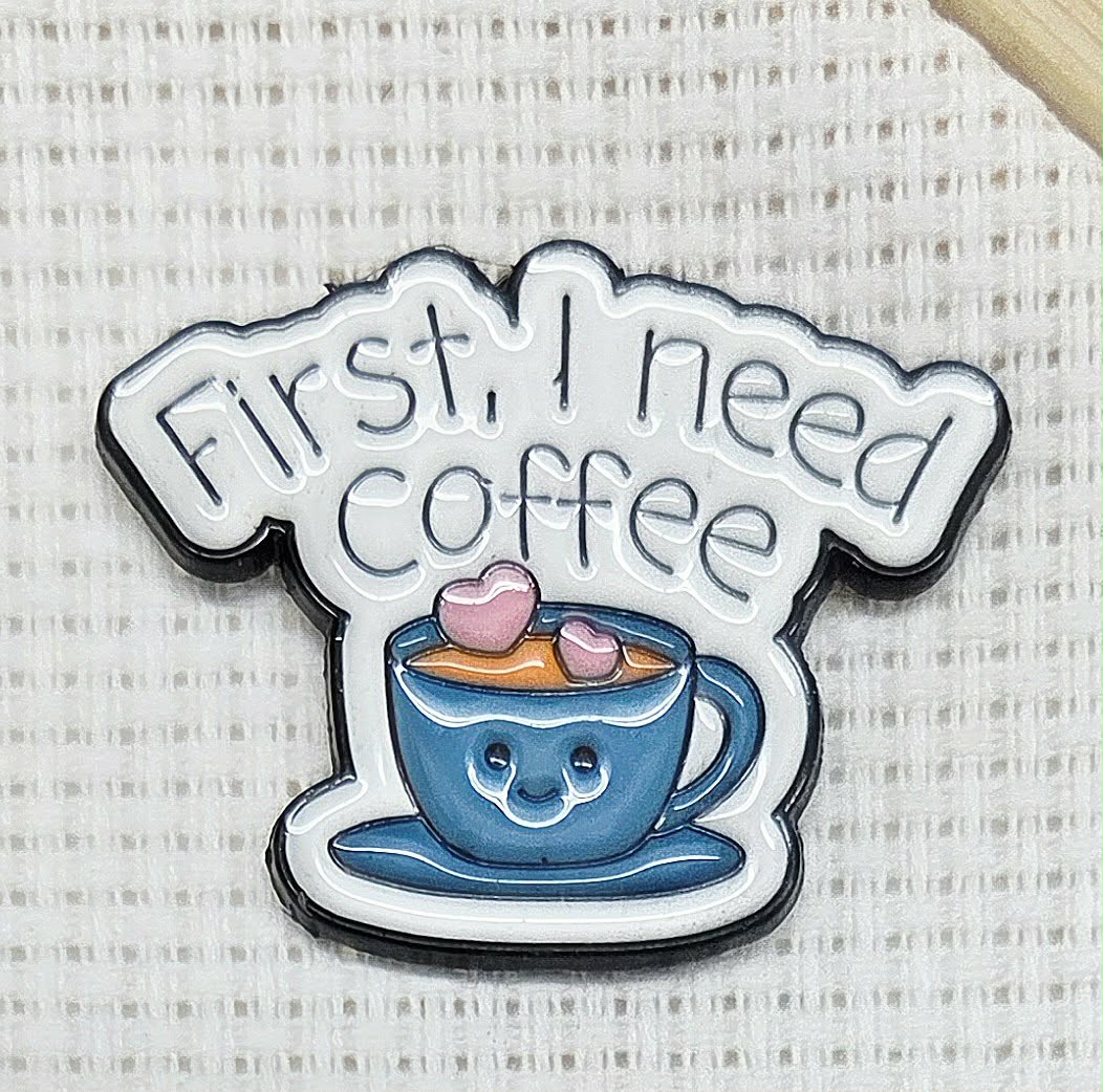 First I Need Coffee Enamel Magnetic Needle Minder / Needle Keeper