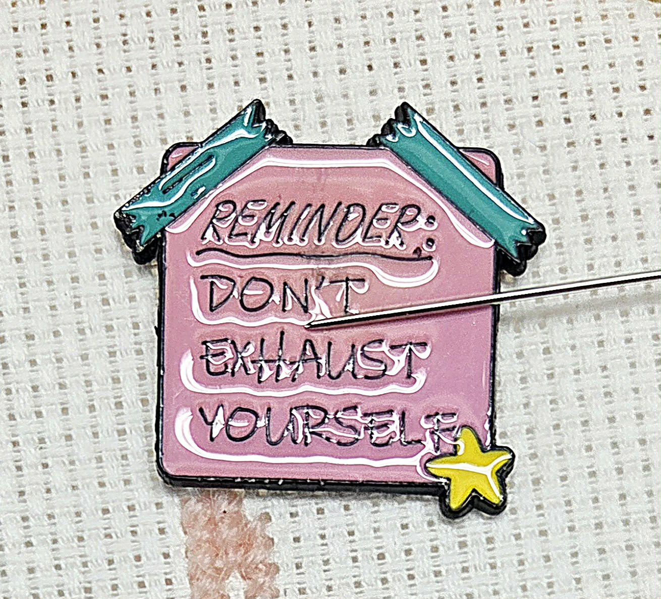 Reminder: Don't Exhaust Yourself Enamel Magnetic Needle Minder / Needle Keeper